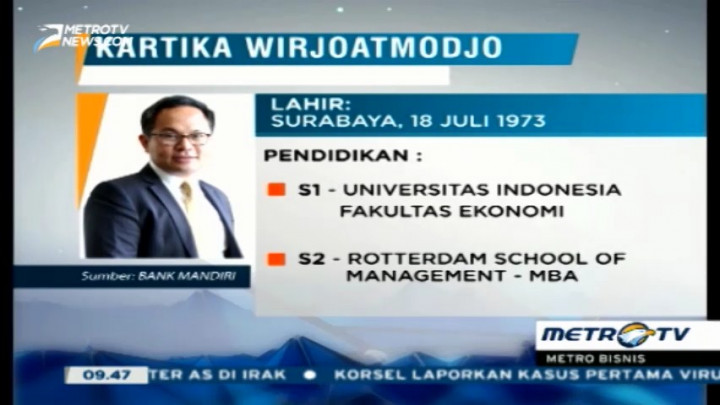 Profil Kartika Wirjoatmodjo, Dirut Baru Bank Mandiri