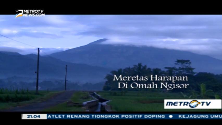 Meretas Harapan di Omah Ngisor (1)