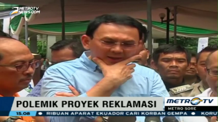 Ahok: Tak Ada yang Salah dengan Reklamasi