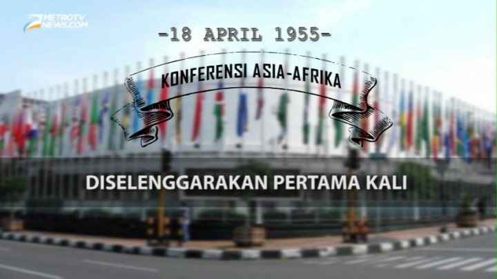 Pada Hari Ini: KAA  Pertama Kali Diselenggarakan