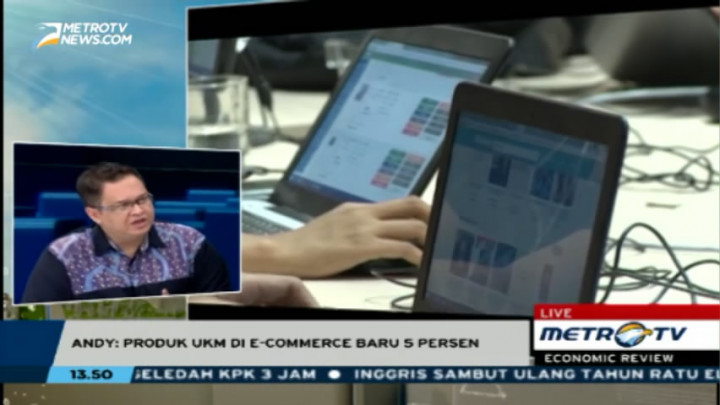 Economic Review: <i>Produk UKM Indonesia di e-Commerce di Bawah 5 Persen</i>