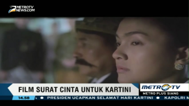 Yuk Intip Cuplikan Film Surat Cinta untuk Kartini