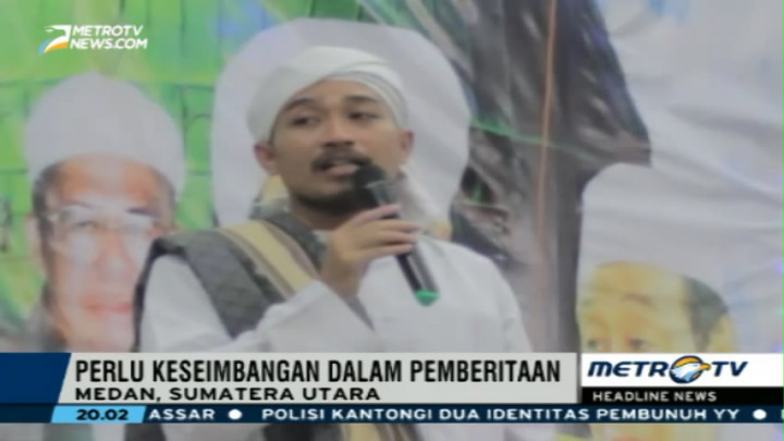 <i>Perlu Keseimbangan dalam Pemberitaan Umat Islam</i>
