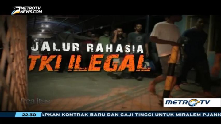 Jalur Rahasia TKI Ilegal (1)