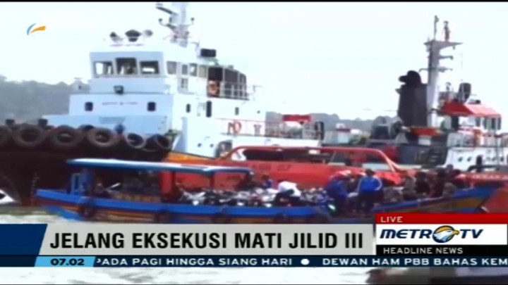 Persiapan Jelang Eksekusi Mati Tahap Tiga di Nusakambangan