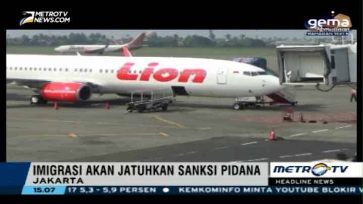 Lion Air Terancam Sanksi Pidana dari Imigrasi