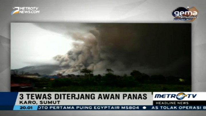 Tiga Orang Tewas Diterjang Awan Panas Sinabung