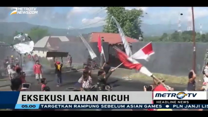 Eksekusi Lahan di Manado Berlangsung Ricuh