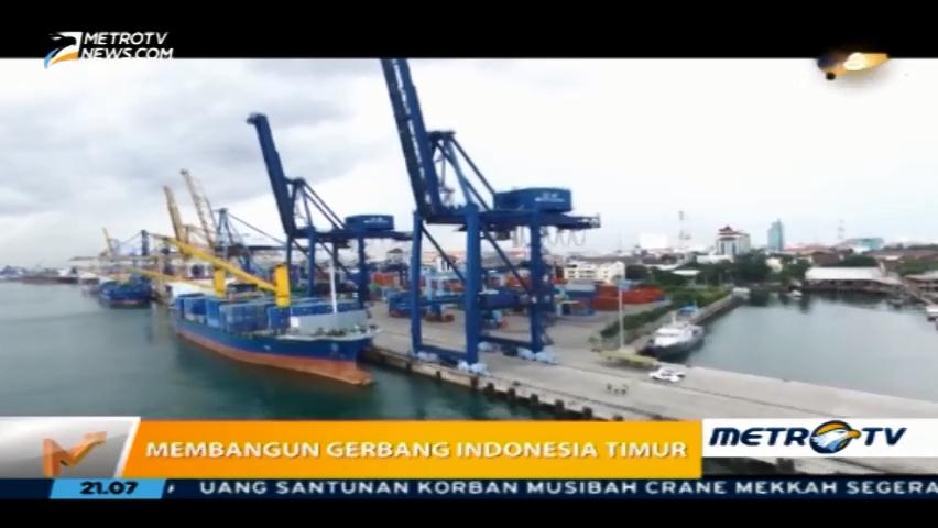 Membangun Gerbang Indonesia Timur