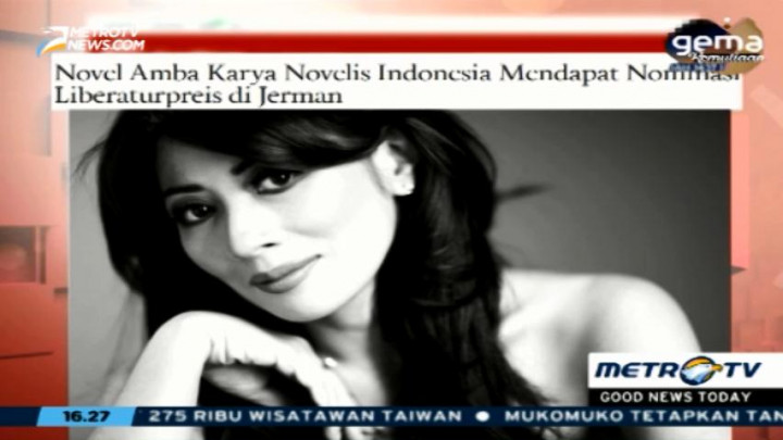 Novel Karya Novelis Indonesia Masuk Nominasi Penghargaan Sastra Jerman