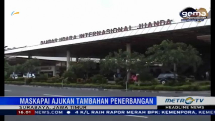 Tujuh Maskapai di Bandara Juanda Ajukan Tambahan Penerbangan