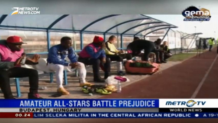 Hungary’s Amateur African All-Stars Battle Prejudice