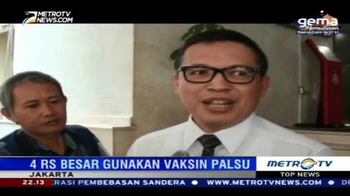Empat Rumah Sakit Diduga Gunakan Vaksin Palsu