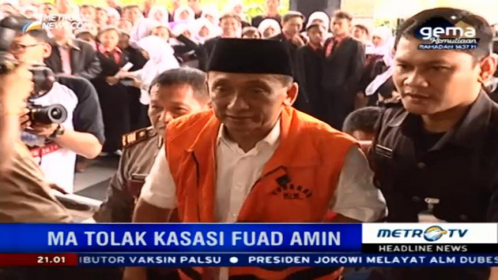 Mahkamah Agung Tolak Kasasi Fuad Amin