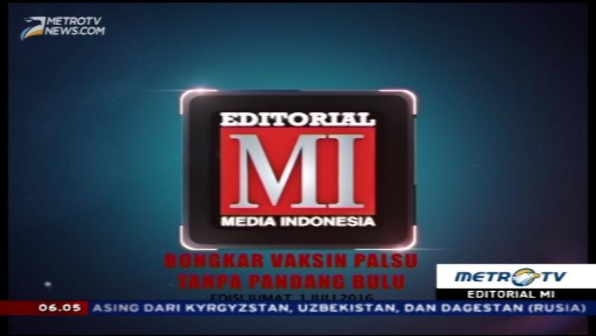 Bongkar Vaksin Palsu tanpa Pandang Bulu