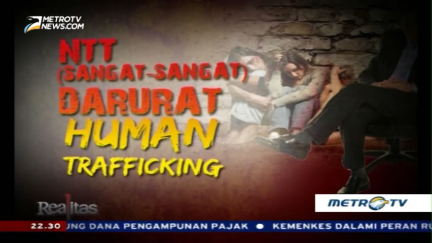 NTT (Sangat-sangat) Darurat <i>Human Trafficking</i> (1)