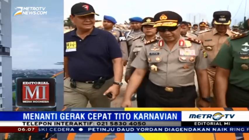 Menanti Gerak Cepat Tito Karnavian