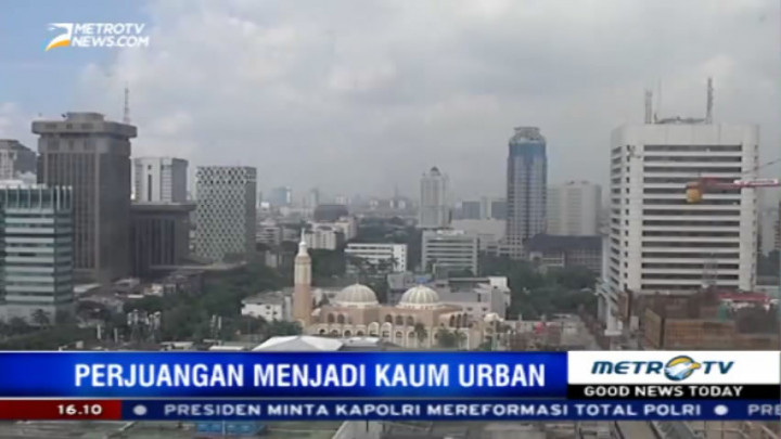 Perjuangan Menjadi Kaum Urban