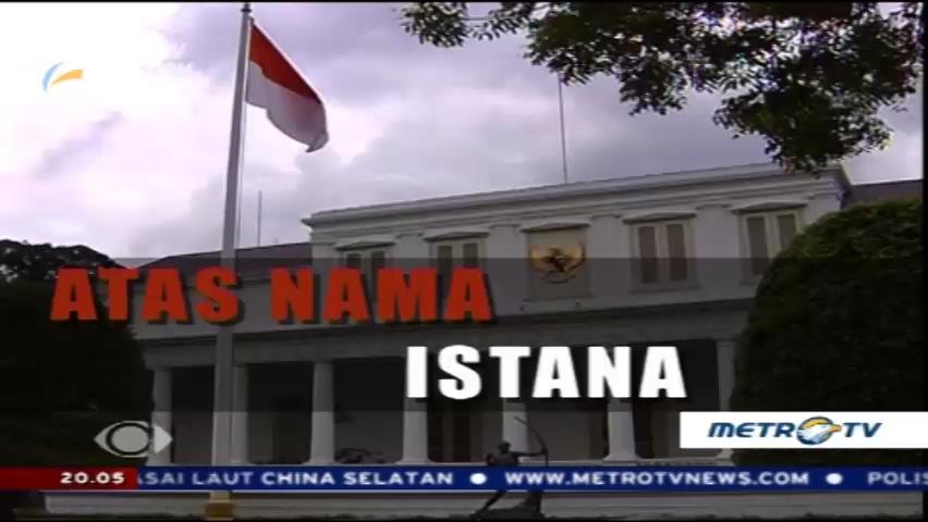 Highlights: Atas Nama Istana