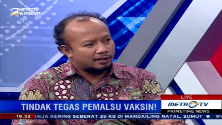 Kasus Vaksin Palsu Dinilai sebagai Kasus Korporasi