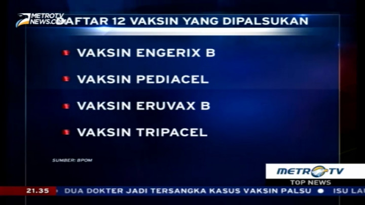 Ini Daftar 12 Vaksin Palsu yang Dipalsukan