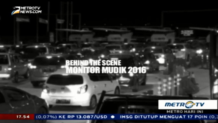 Di Balik Layar Monitor Mudik 2016