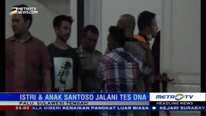 Istri dan Anak Santoso Jalani Tes DNA