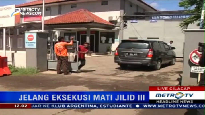 Persiapan Eksekusi Mati Jilid III Hampir Selesai