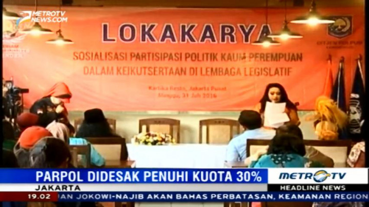 Parpol Didesak Penuhi Kuota 30 Persen Caleg Perempuan di Pileg 2019