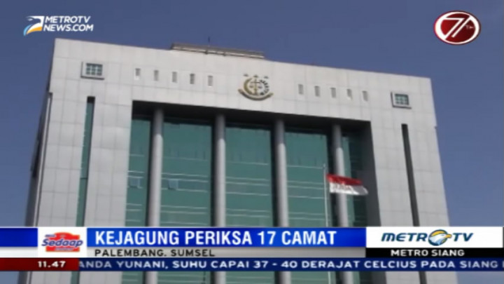 Kejagung Periksa 17 Camat dalam Kasus Dana Hibah Sumsel