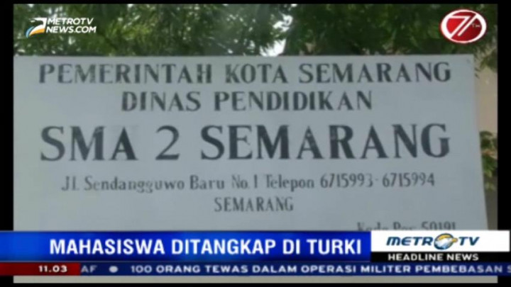 Mahasiswa yang Ditangkap di Turki Alumni SMA 2 Semarang