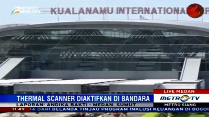 Antisipasi Zika, Bandara Kualanamu Aktifkan Thermal Scanner
