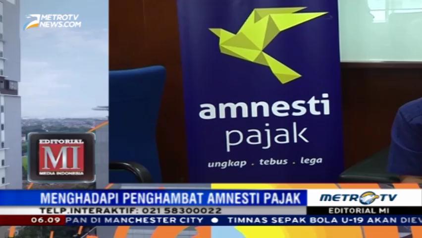 Menghadapi Penghambat Amnesti Pajak
