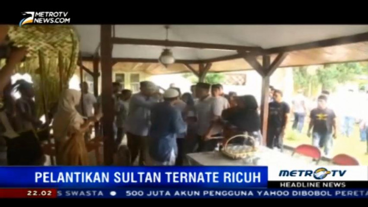 Pelantikan Sultan Ternate Ricuh