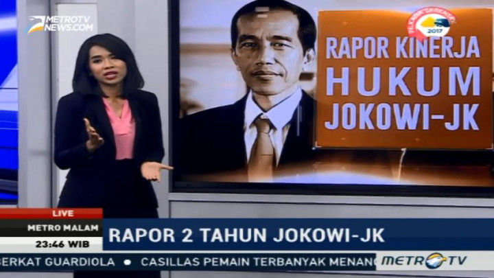 Rapor Kinerja Bidang Hukum di Dua Tahun Pemerintahan Jokowi-JK