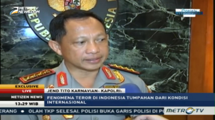 Kapolri akan Perkuat Deteksi Terorisme Tingkat Lokal