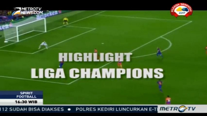 Highlight Babak Penyisihan Liga Champion