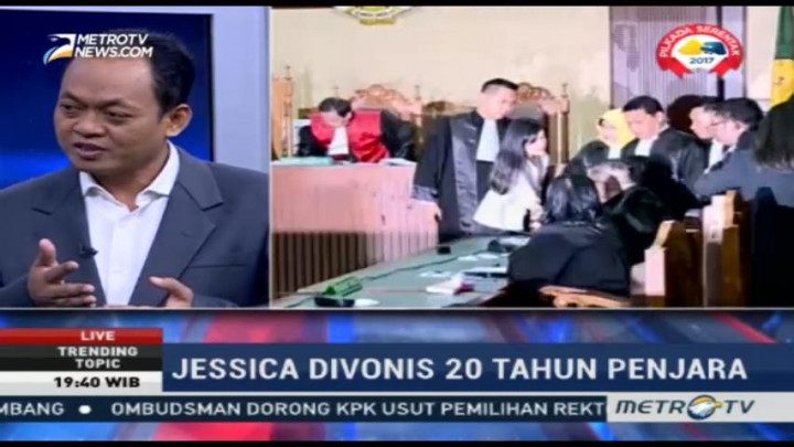 Ada Misteri Dibalik Putusan Vonis Jessica
