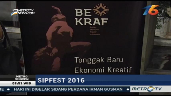 SIPFest 2016 Memperkuat Aspek Kreatif