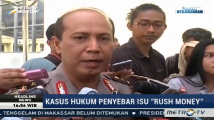 Polisi Kantongi Data Penyebar Isu <i>Rush Money</i>