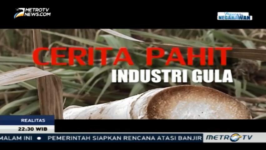 Cerita Pahit Industri Gula (1)