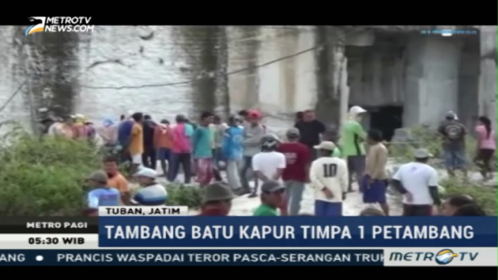 Tambang Batu Kapur di Tuban Runtuh, Seorang Tewas