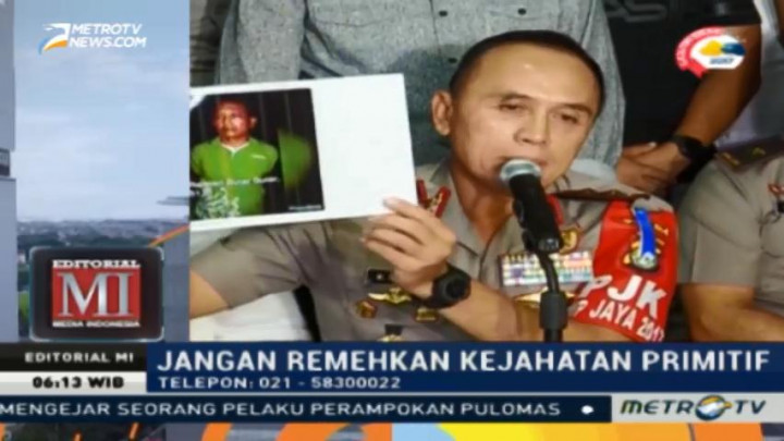 Jangan Remehkan Kejahatan Primitif