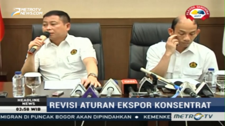 Pemerintah Rampungkan Revisi Aturan Soal Ekspor Konsentrat