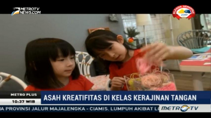 Asah Kreativitas di Kelas Kerajinan Tangan