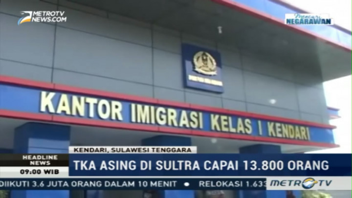 Jumlah TKA di Sultra Capai 13.800 Orang