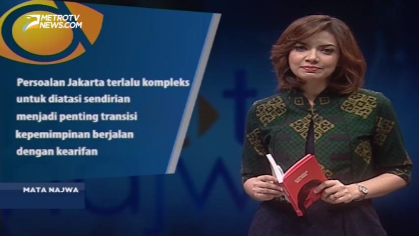 Mata Najwa: Strategi Anies-Sandi (7)