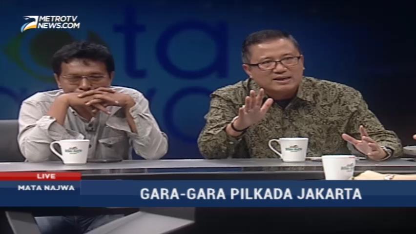 Mata Najwa: Gara-gara Pilkada Jakarta (3)