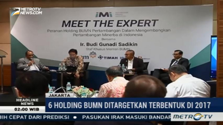 Enam Holding BUMN Ditargetkan Terbentuk Tahun Ini