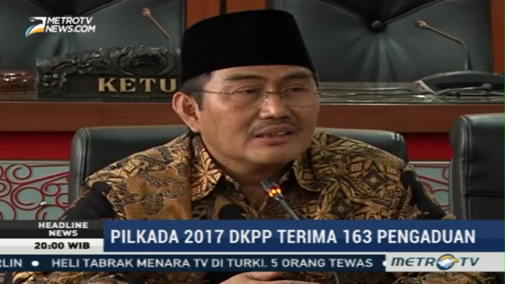 DKPP Terima 163 Aduan Pelanggaran Pilkada 2017